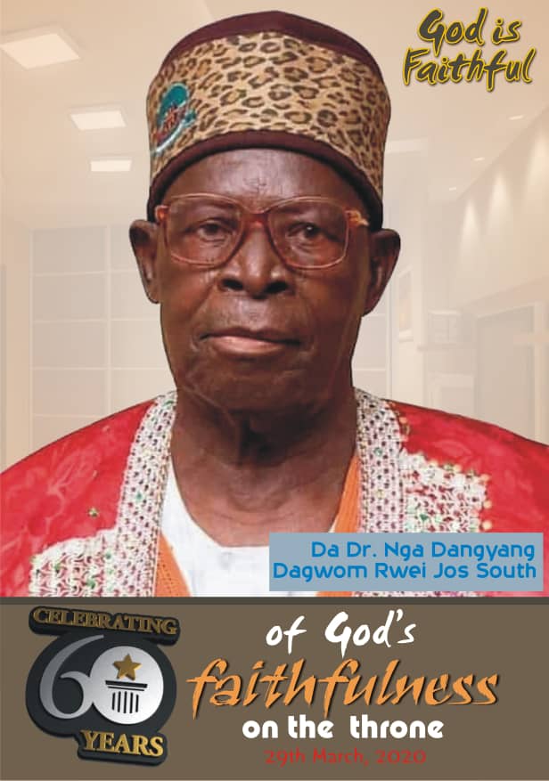 Dagwom Rwey Jos South 60th Anniversary Celebration on the Throne Put on Hold