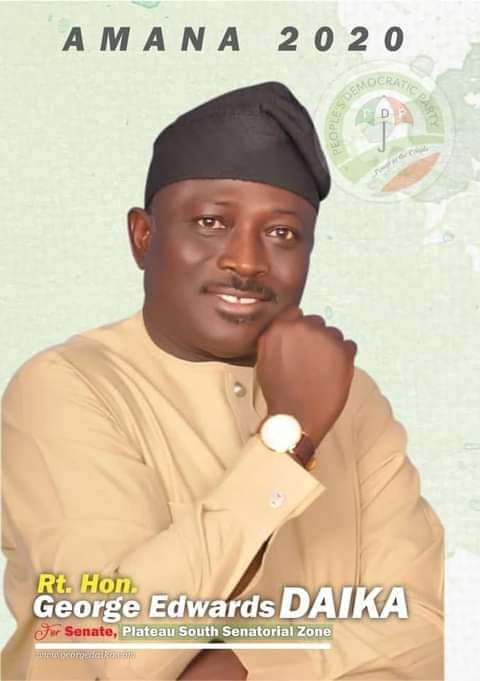 Rt. Hon. George Daika Appreciates PDP Family for Trusting Him With Plateau South Senate Ticket