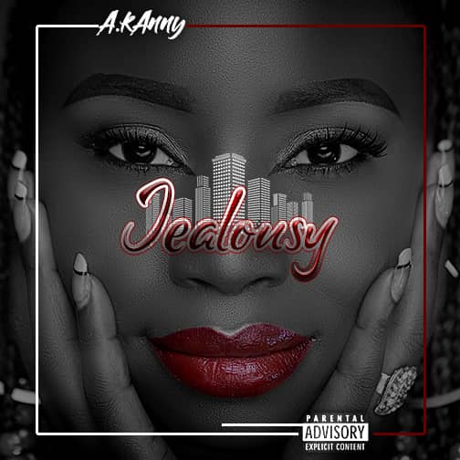 A kAnny drops new debut single “jealousy