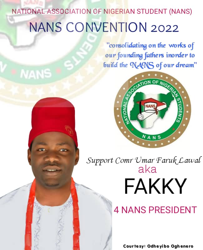 NANS 2022: Leading Aspirant Alhaji (Comrade) Umar Farouk Lawal calls for an end to the “Annual ASUU Strike”, calls on students mobilize for mass action on Monday 28th February 2022.