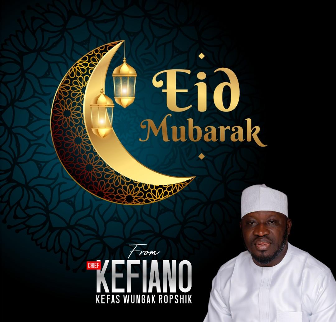 Chief Kefas Ropshik Felicitate With Muslims on Eid-el-fitr Celebration