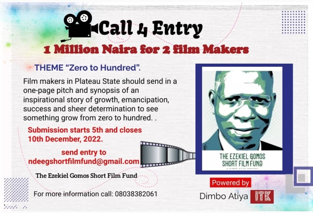 Entry Submission Ongoing for the Ezekiel Gomos Short Film Fund by Dimbo Atiya