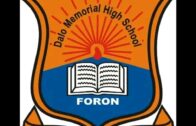 Dalo Memorial High School Foron Engages Host Community On Way To Secure School