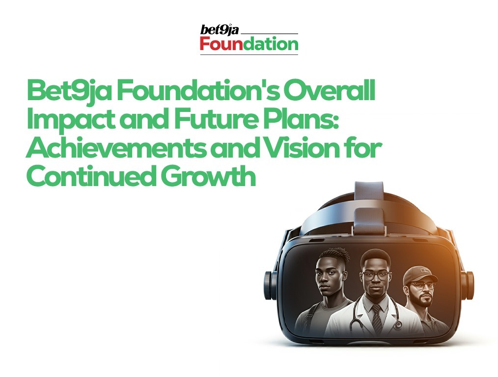 Building on a Strong Foundation: Bet9ja’s Vision for the Future